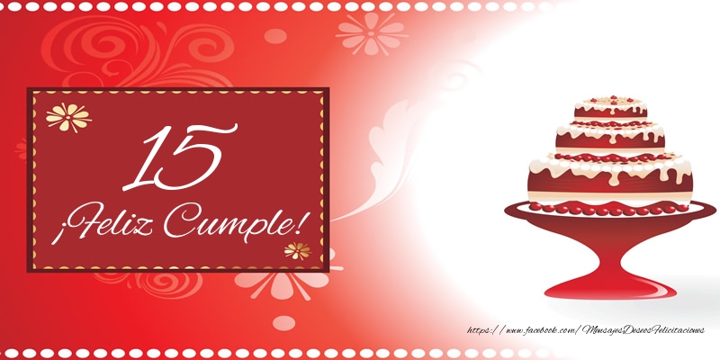 15 años ¡Feliz Cumple! 15 años ¡Feliz Cumple!