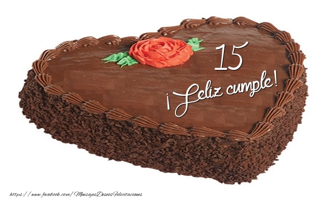 ¡Feliz cumple 15 años! ¡Feliz cumple 15 años!