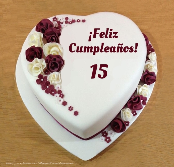 ¡Feliz Cumpleaños! - Tarta 15 años