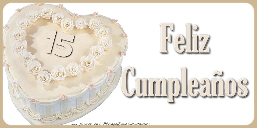15 años Feliz Cumpleaños