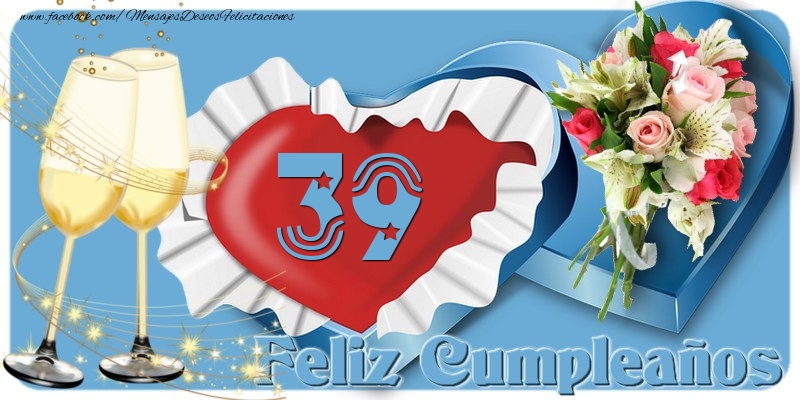 39 años Feliz Cumpleaños