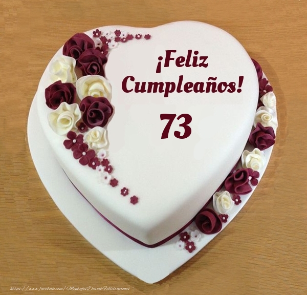 ¡Feliz Cumpleaños! - Tarta 73 años