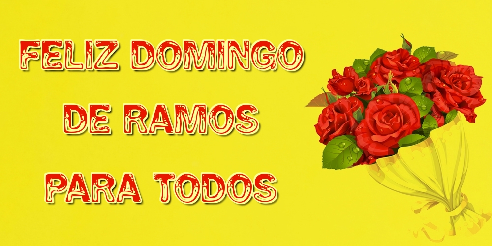 Feliz domingo de Ramos para todos