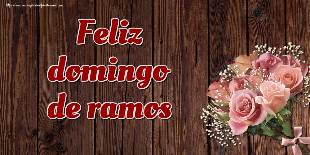 Feliz domingo de ramos