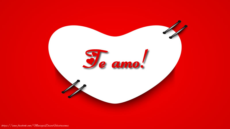 Te amo!