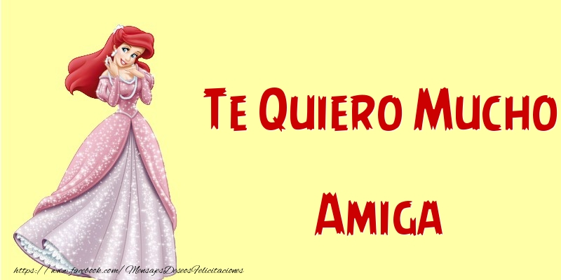 Te Quiero Mucho Amiga