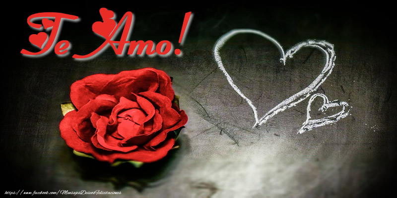 Te Amo!