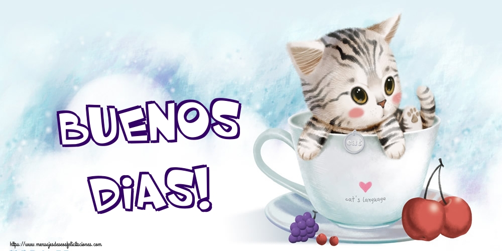 Felicitaciones de buenos días - Buenos Dias! - mensajesdeseosfelicitaciones.com