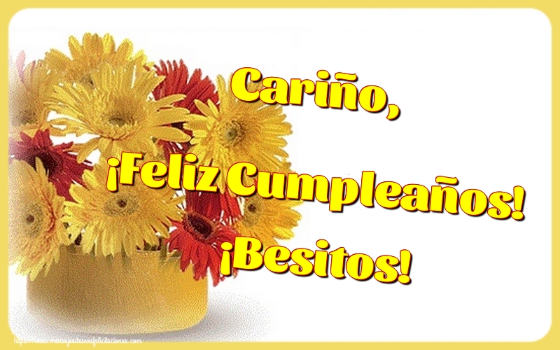Felicitaciones de cumpleaños - Cariño, ¡Feliz Cumpleaños! ¡Besitos! - mensajesdeseosfelicitaciones.com