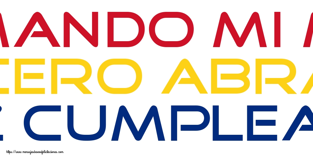 Te mando mi mas sincero abrazo. Feliz Cumpleaños!