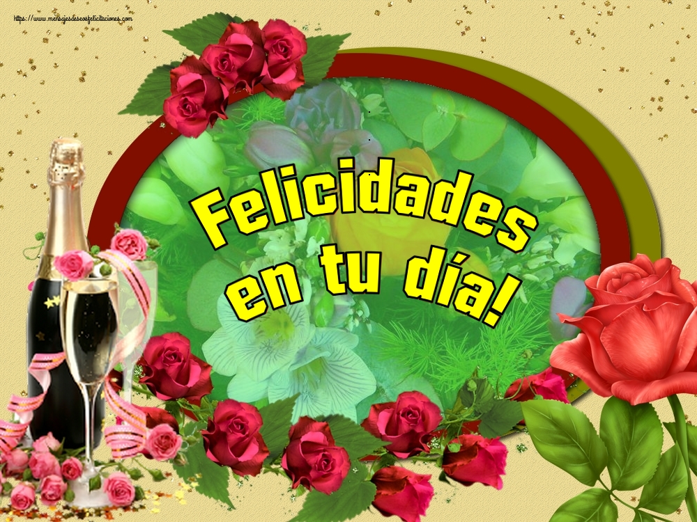 Felicidades en tu día!