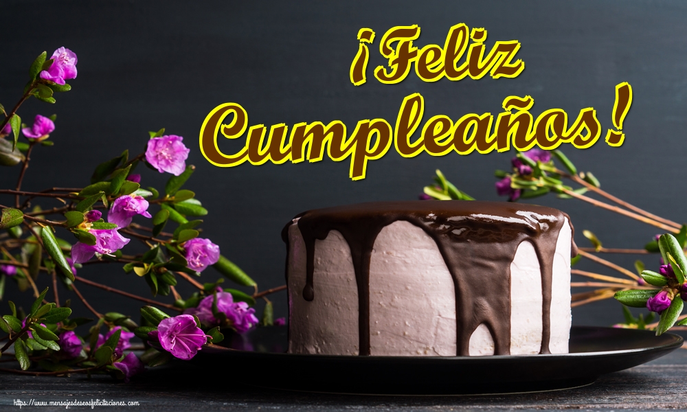 Felicitaciones de cumpleaños - ¡Feliz Cumpleaños! - mensajesdeseosfelicitaciones.com