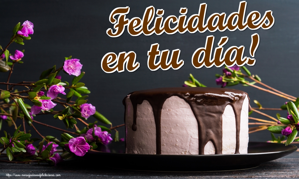 Felicidades en tu día!