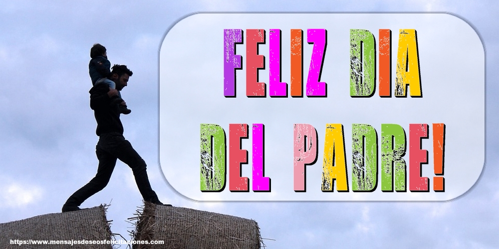 Feliz Dia del Padre!