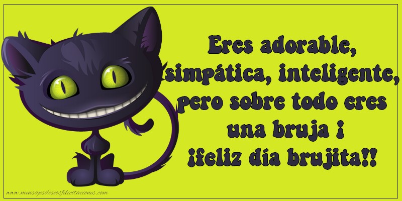 Eres adorable, simpática, inteligente