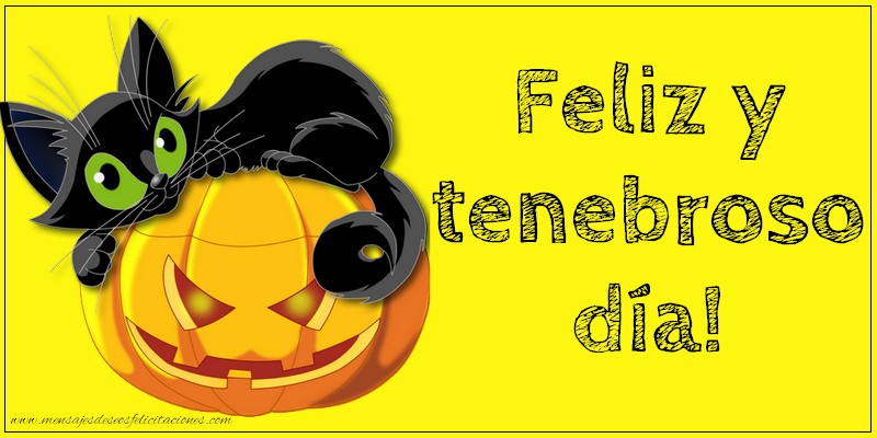 ¡Feliz y tenebroso día!