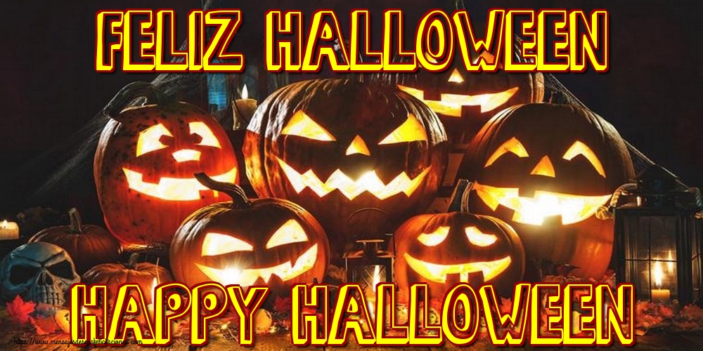 Feliz Halloween Happy Halloween