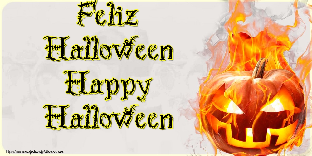 Feliz Halloween Happy Halloween