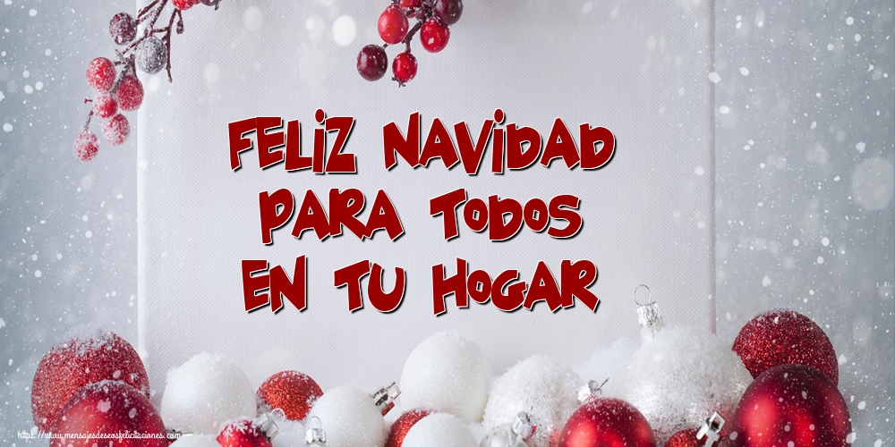 Feliz Navidad para todos en tu hogar