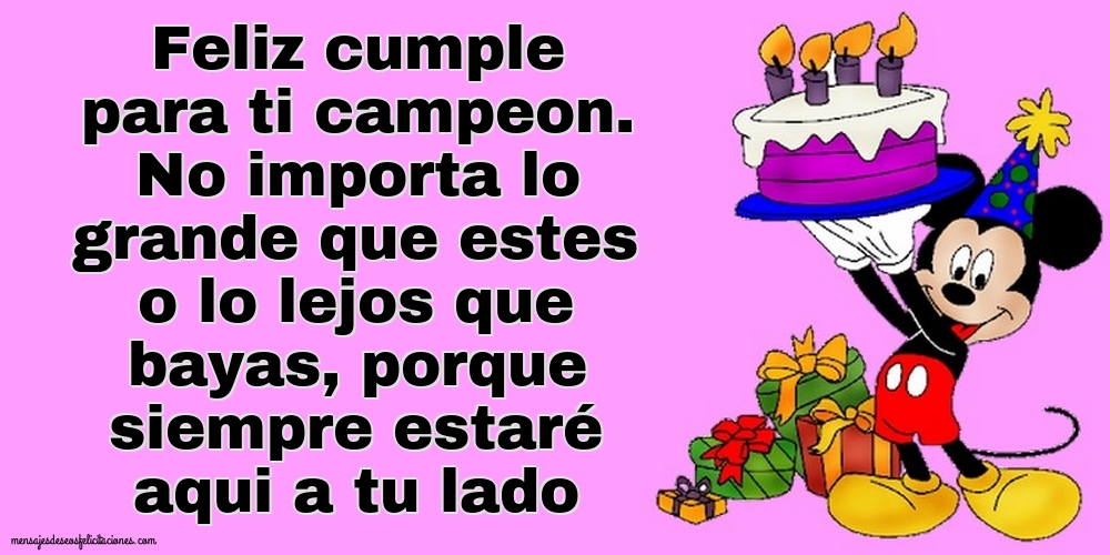 Feliz cumple para ti campeon