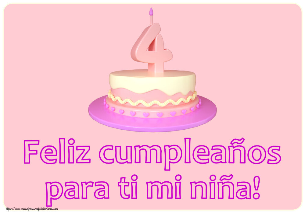 Feliz cumpleaños para ti mi niña! ~ Tarta 4 años