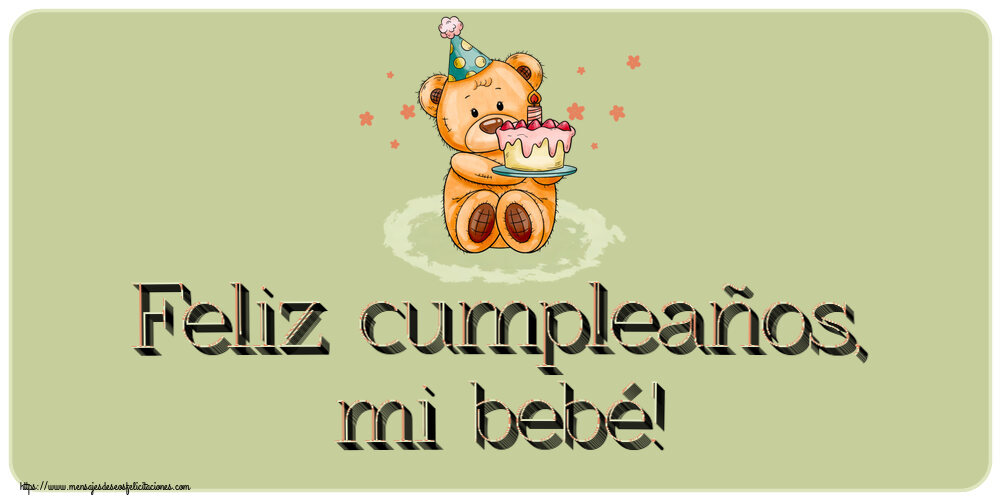 Niños Feliz cumpleaños, mi bebé! ~ osito de peluche con tarta