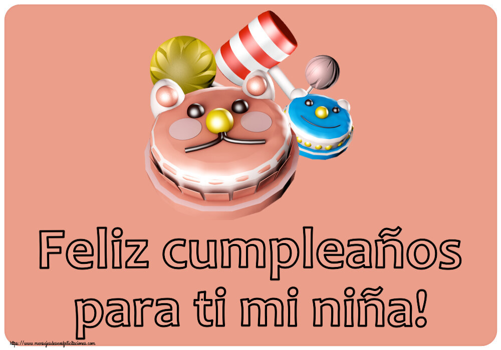 Feliz cumpleaños para ti mi niña! ~ tarta divertidas para niños