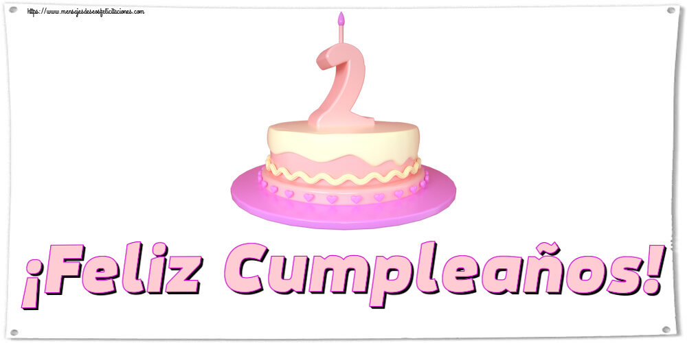 ¡Feliz Cumpleaños! ~ Tarta 2 años