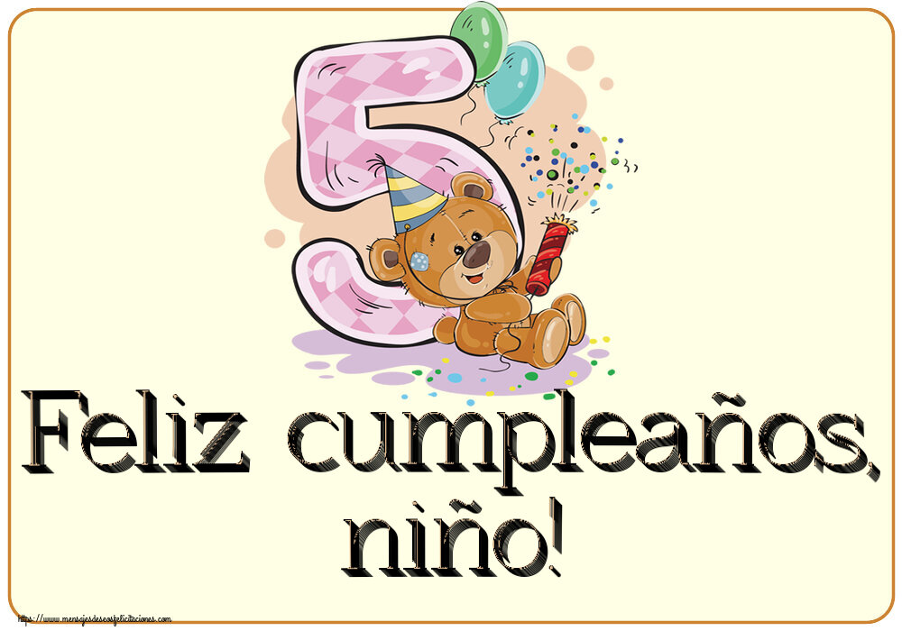 Feliz cumpleaños, niño! ~ 5 años