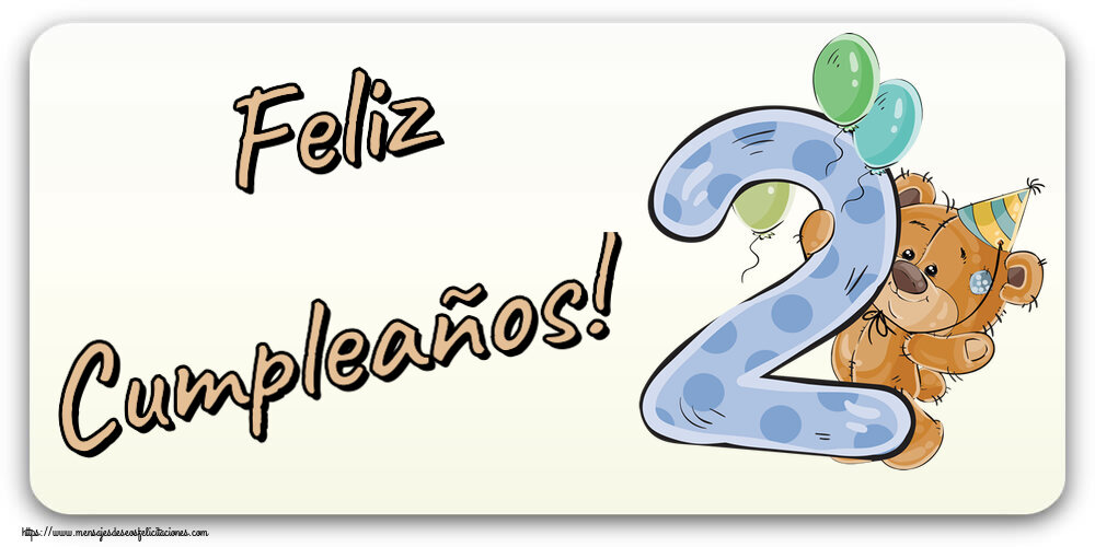 Niños Feliz Cumpleaños! ~ 2 años