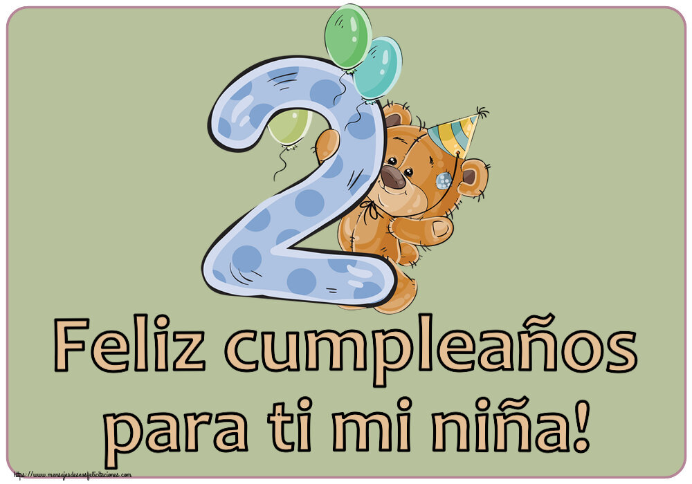 Feliz cumpleaños para ti mi niña! ~ 2 años