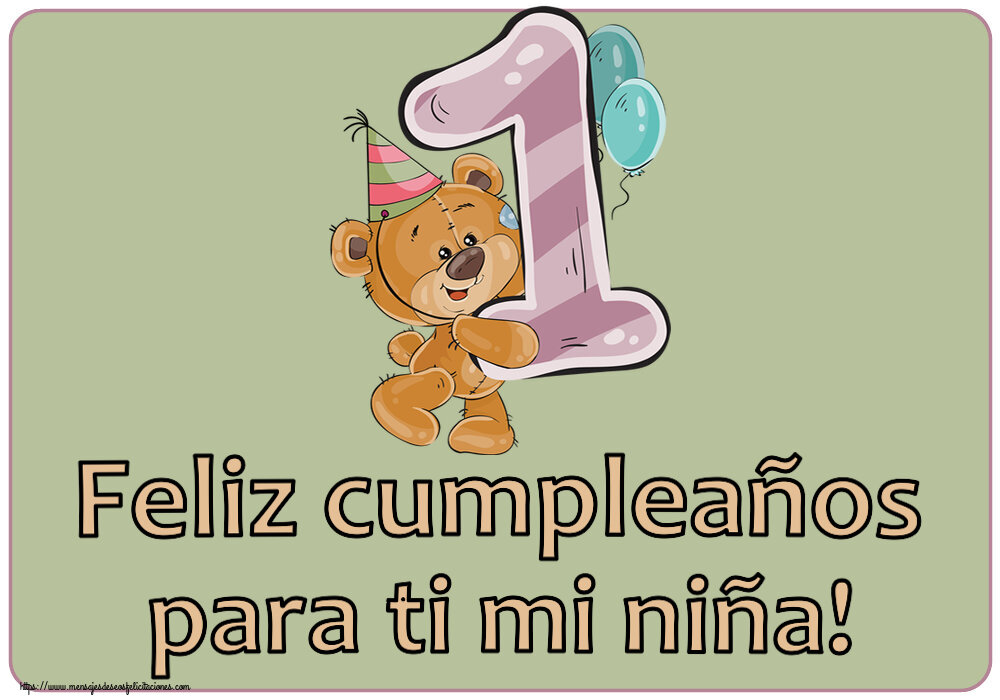 Feliz cumpleaños para ti mi niña! ~ 1 año