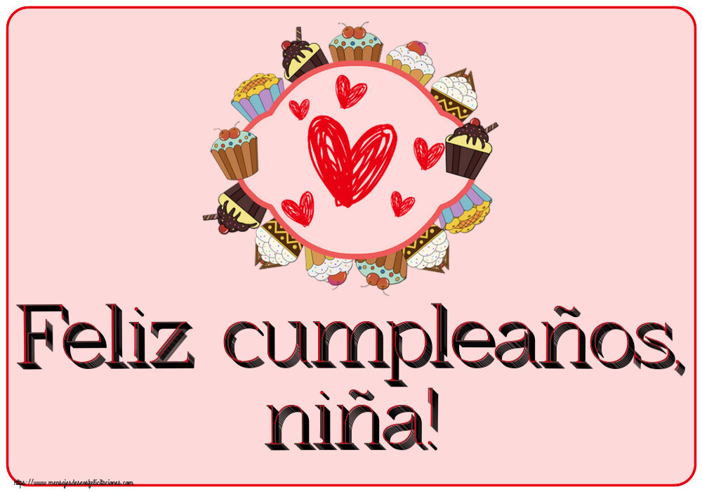 Feliz cumpleaños, niña! ~ corazones y galletas