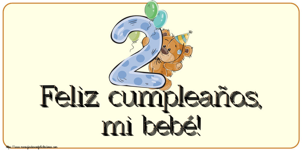 Feliz cumpleaños, mi bebé! ~ 2 años