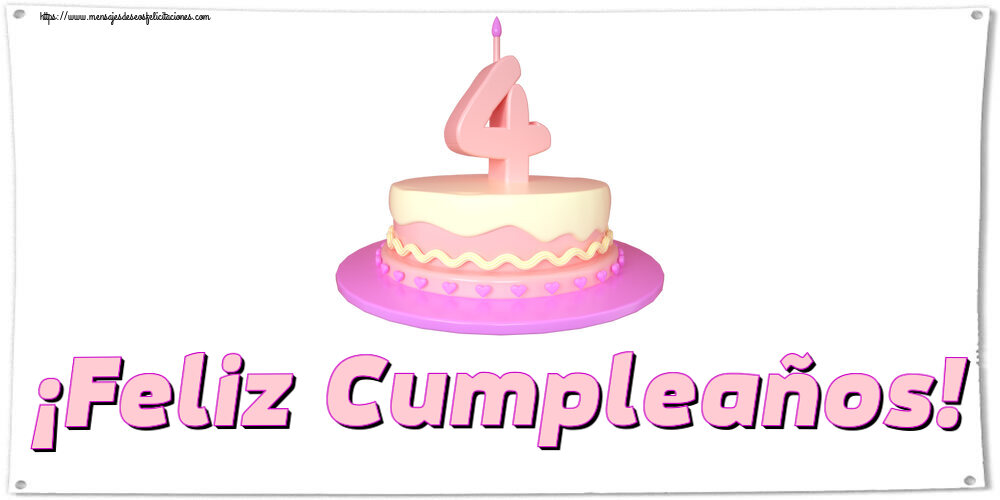 ¡Feliz Cumpleaños! ~ Tarta 4 años