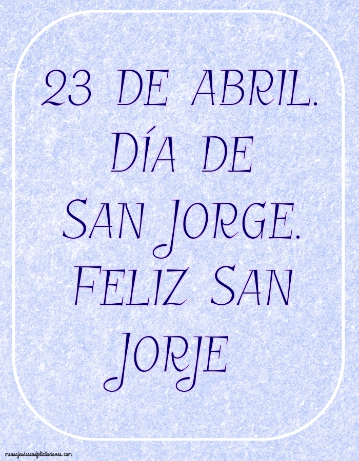 Feliz San Jorje