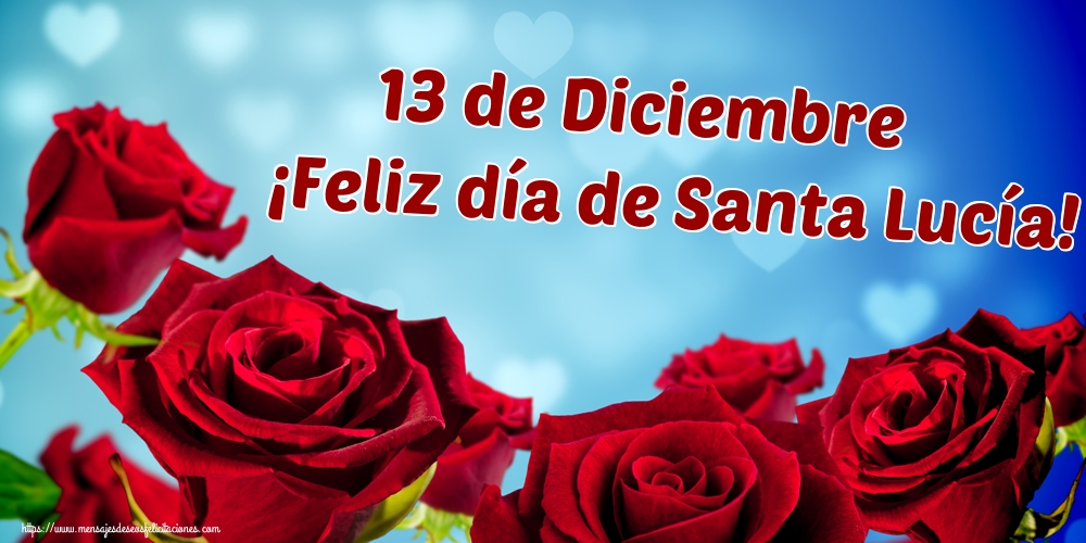 Felicitaciones Día de Santa Lucía - 13 de Diciembre ¡Feliz día de Santa Lucía! - mensajesdeseosfelicitaciones.com