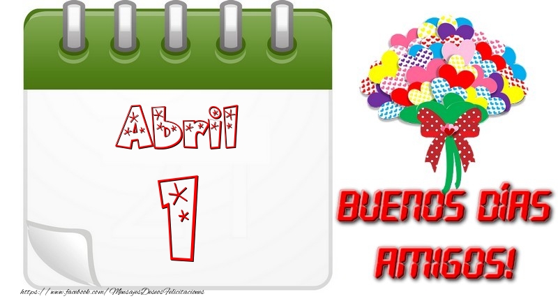 Abril 1 Buona Giornata Amici!