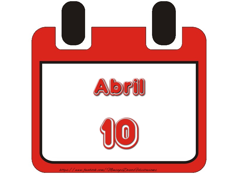 Felicitaciones para 10 Abril - Abril 10