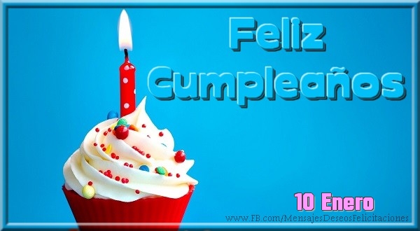Felicitaciones para 10 Enero - 10 Enero - ¡Feliz cumpleaños!