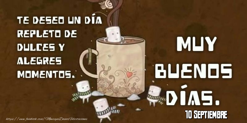 10 Septiembre - Buenos Días!