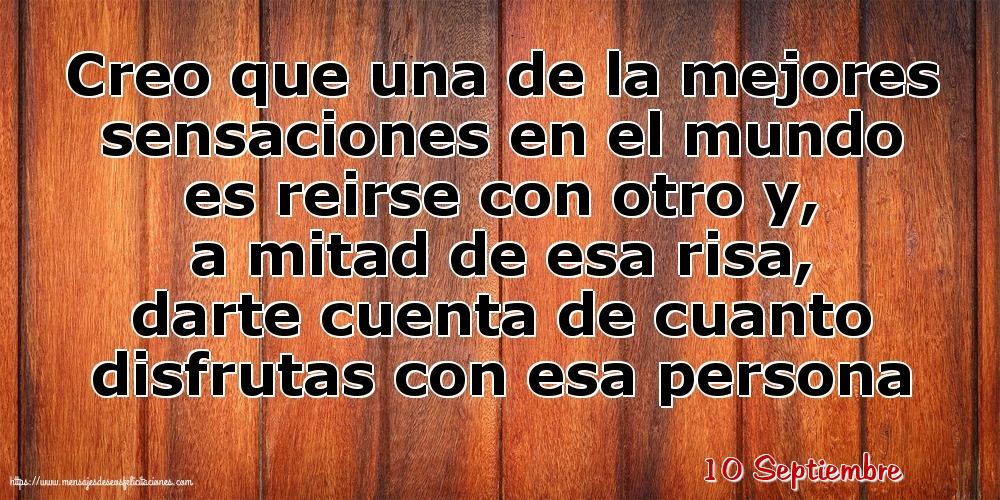 10 Septiembre - Creo que una de la mejores sensaciones