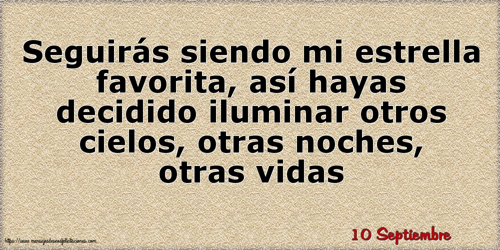 10 Septiembre - Seguirás siendo mi estrella favorita