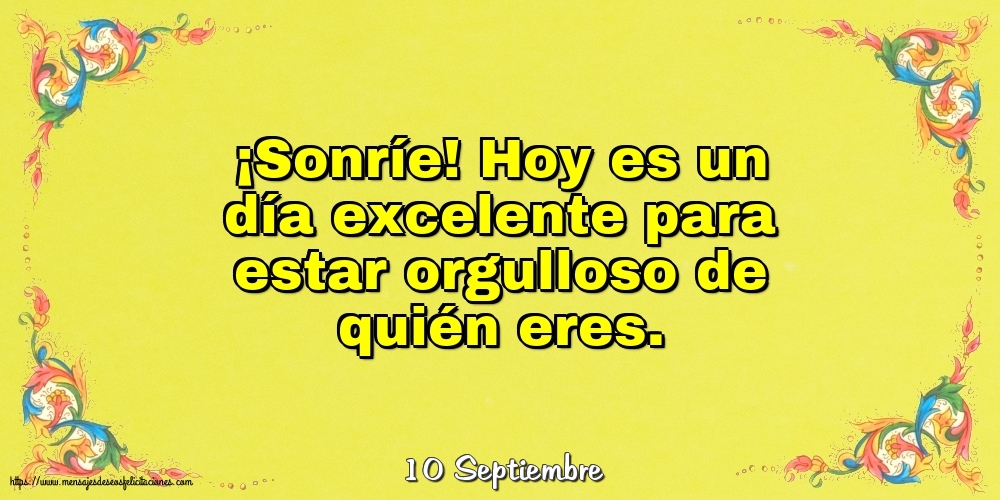 10 Septiembre - Hoy es un día excelente