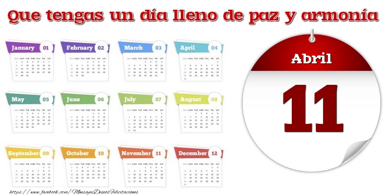 Abril 11 Que tengas un día lleno de paz y armonía