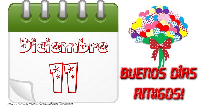 Felicitaciones para 11 Diciembre - Diciembre 11 Buona Giornata Amici!