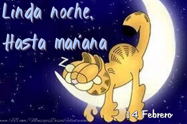 Felicitaciones para 14 Febrero - 14 Febrero - Linda noche, Hasta mañana