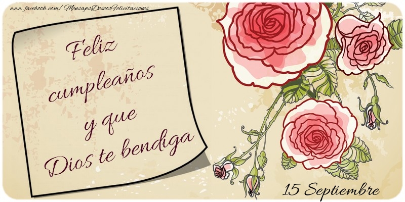 Felicitaciones para 15 Septiembre - Feliz cumpleaños y que Dios te bendiga 15 Septiembre