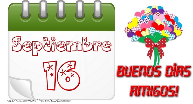 Felicitaciones para 16 Septiembre - Septiembre 16 Buona Giornata Amici!