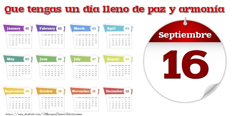 Felicitaciones para 16 Septiembre - Septiembre 16 Que tengas un día lleno de paz y armonía